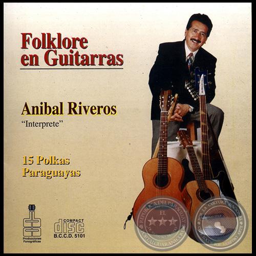 ANÍBAL RIVEROS (+)